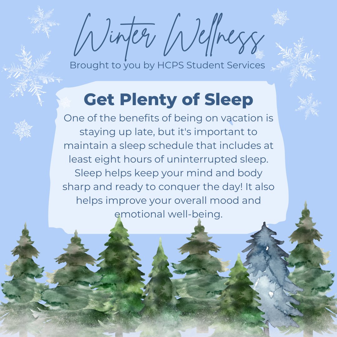 Winter wellness tips from Hillsborough County Public Schools: 
Rest up! Winter break is the perfect time to catch up on sleep; however, it's important to maintain a regulated sleep schedule to keep your mind and body feeling their best.
#HCPSWinterWellness
