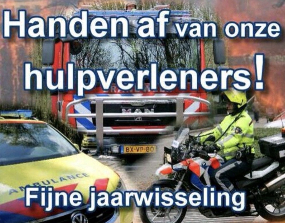 Uw veiligheid, mijn veiligheid, onze veiligheid.
24 uur per dag staan de mensen van de politie, brandweer, ambulance, boa's, militairen enz. enz. voor ons klaar, zodra dit nodig is
Handen af van onze hulpverleners! Fijne Jaarwisseling!