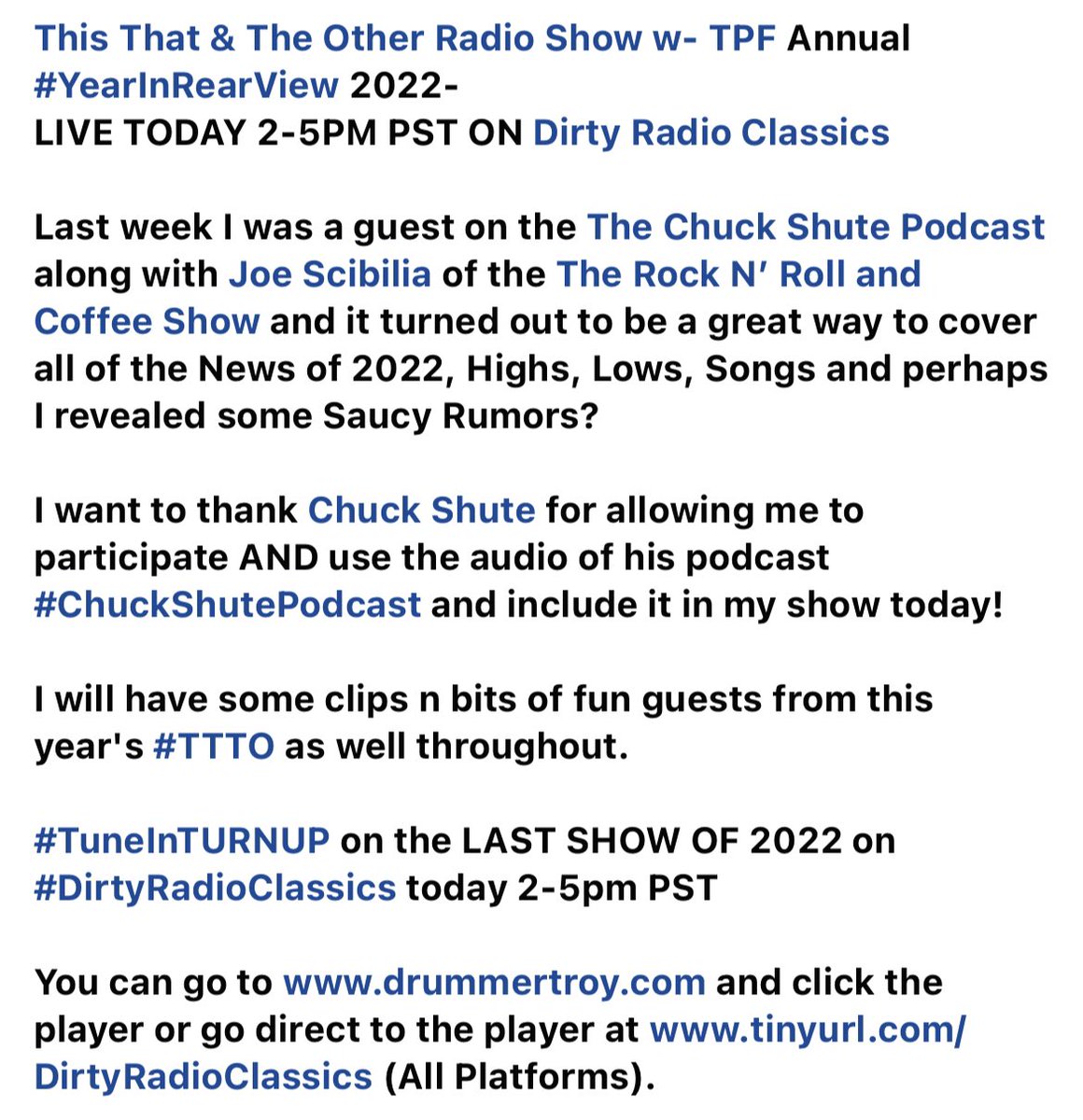 drummertpf's tweet photo. Today LIVE 2-5pm PST #YearInRearView w/ @ChuckShute Podcast & Joe Scibilia @rnrcoffeeshow on @Dirtyradiofm #DirtyRadioClassics. Chuck graciously allowed access to his #YlR from last week-it was so good we’ll play it today + many fave Moments on #TTTO 🔊➡️https://t.co/TWmpkD8fCy https://t.co/ITtgqfOMJA