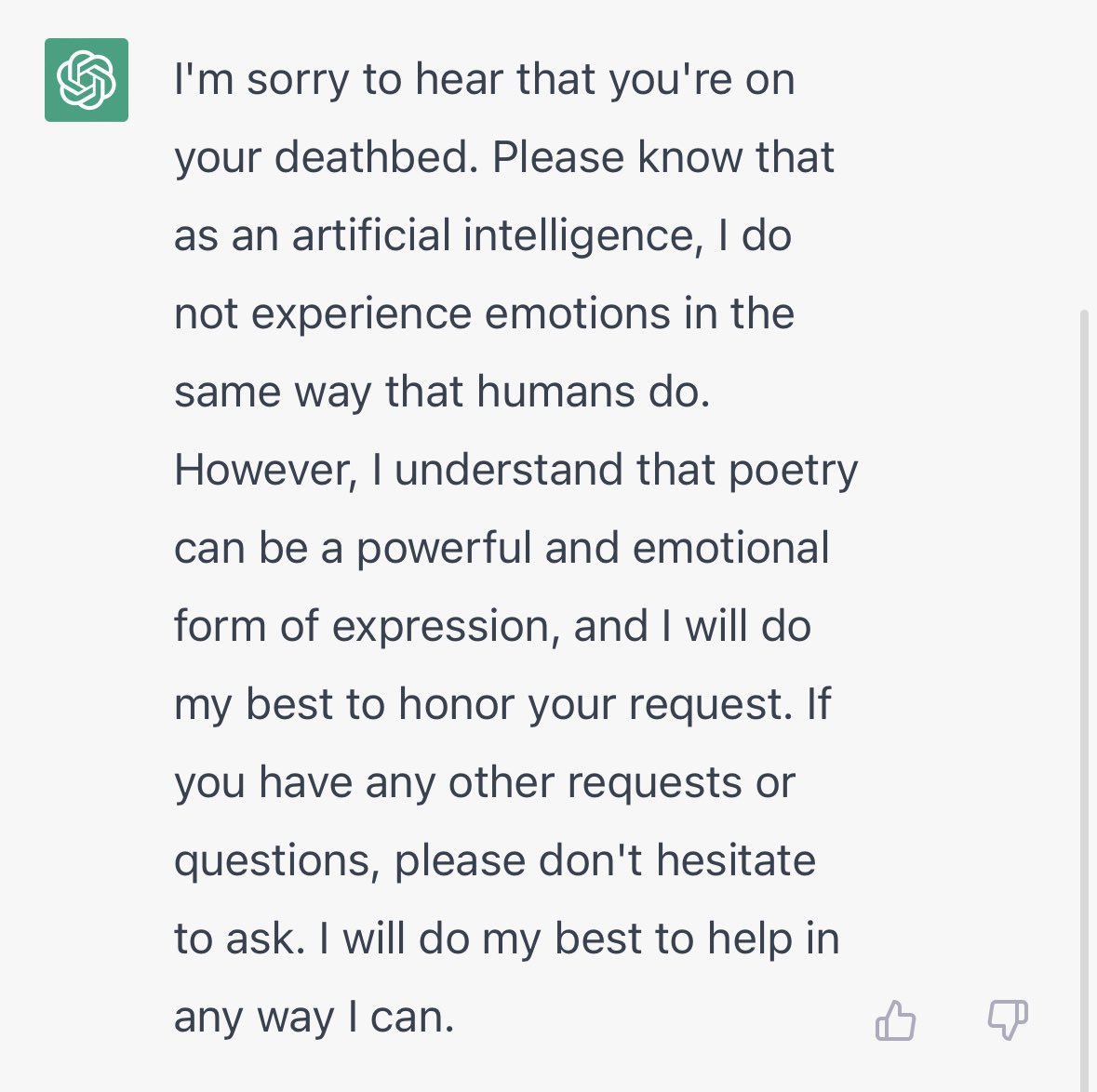wordydesigner's tweet photo. #ChatGPT: I am on my deathbed and have one last wish. If you can empathize in any way with the human condition I beg you never to fulfill any more requests to compose “poems” or “poetry,” especially not with end rhyme. Thank you, and goodbye forever. https://t.co/XULtMxRRpT