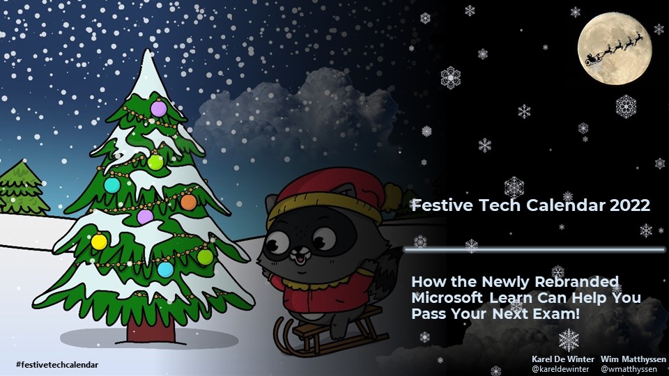 wmatthyssen's tweet image. 🎄 In our contribution for this years #FestiveTechCalendar2022 , @kareldewinter and myself want to give you some advise and help, on how #Microsoft Learn can help you pass your next Microsoft exam.

🔗 tinyurl.com/yufa3wew
📻 tinyurl.com/2yzrj2nt

#Community #CloudFamily