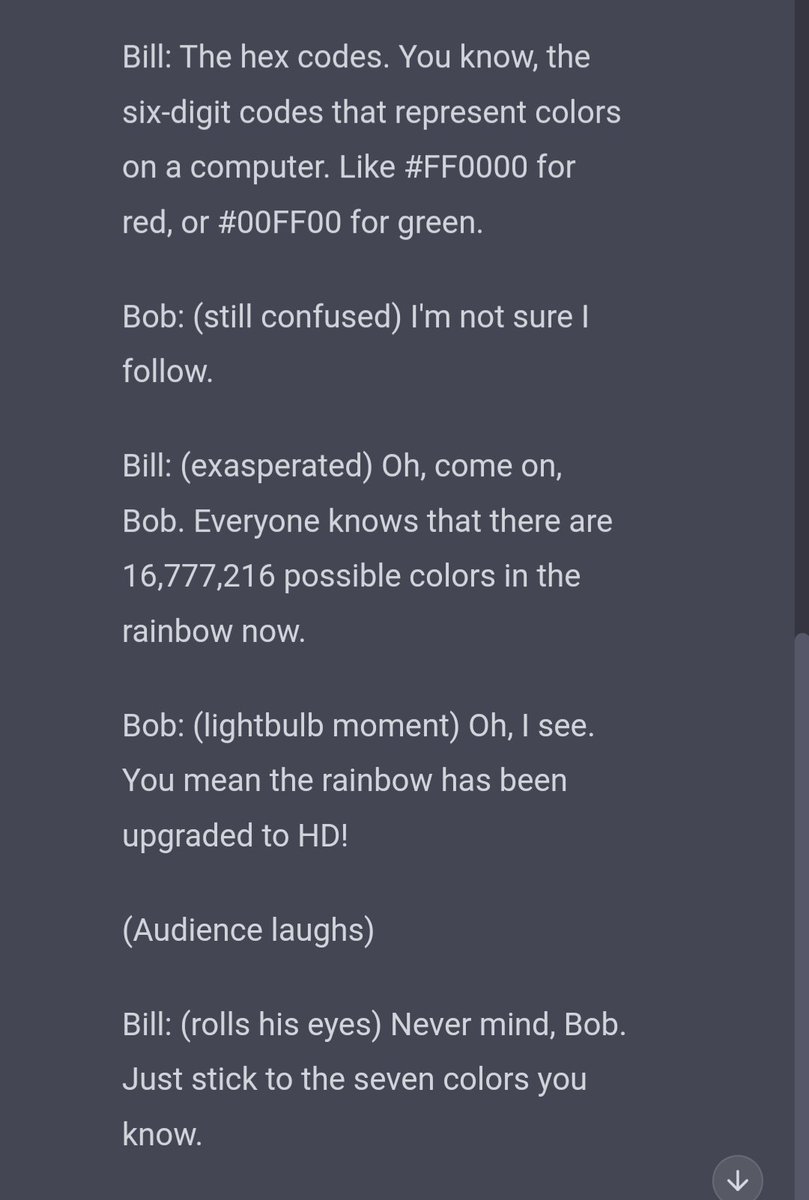 _ppkn's tweet image. &quot;Give me an example of a vaudeville scene where comedy arises from a misunderstanding between the number of colors of the rainbow and their hex representation.&quot;