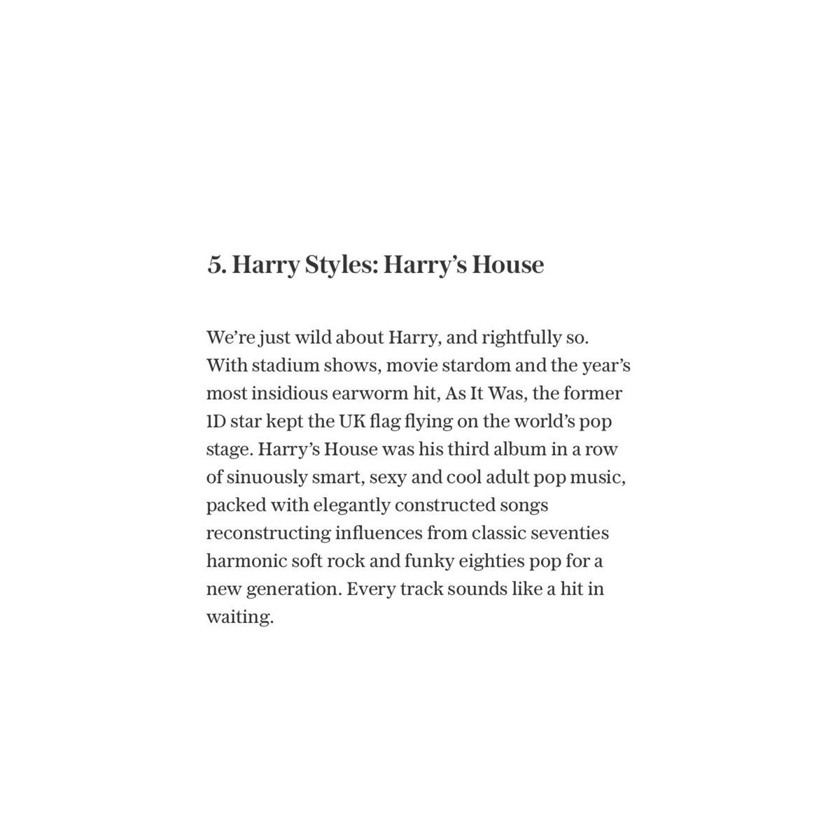 chartshstyles's tweet image. .@Telegraph names “Harry’s House” as the 5th best album of 2022. 

— “Harry's House was his third album in a row of sinuously smart, sexy and cool adult pop music, packed with elegantly constructed songs…”