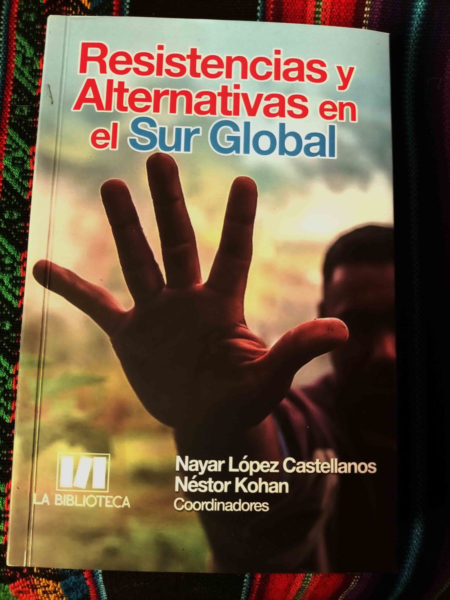 «RESISTENCIAS Y ALTERNATIVAS EN EL SUR GLOBAL» (Coord: Nayar López y Néstor Kohan) [18 autorxs, 345 pág] del GT CLACSO “MARXISMOS Y RESISTENCIAS DEL SUR GLOBAL”. Para adquirirlo impreso en Mercadolibre: labiblioteca.mercadoshops.com.mx/MLM-1629680616…