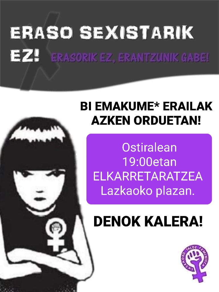 2 EMAKUME* ERAILAK AZKEN EGUNETAN!

Bilbon emakume bat eraila izan dela jakin dugu gaur goizean eta ondorengo orduetan jakitera eman denez, larunbatean Bilboko itsasadarrean agertutako gorpua Getxoko emakume trans batena zen.

#AutodefentsaFeminista
#ErasorikEzErantzunikGabe