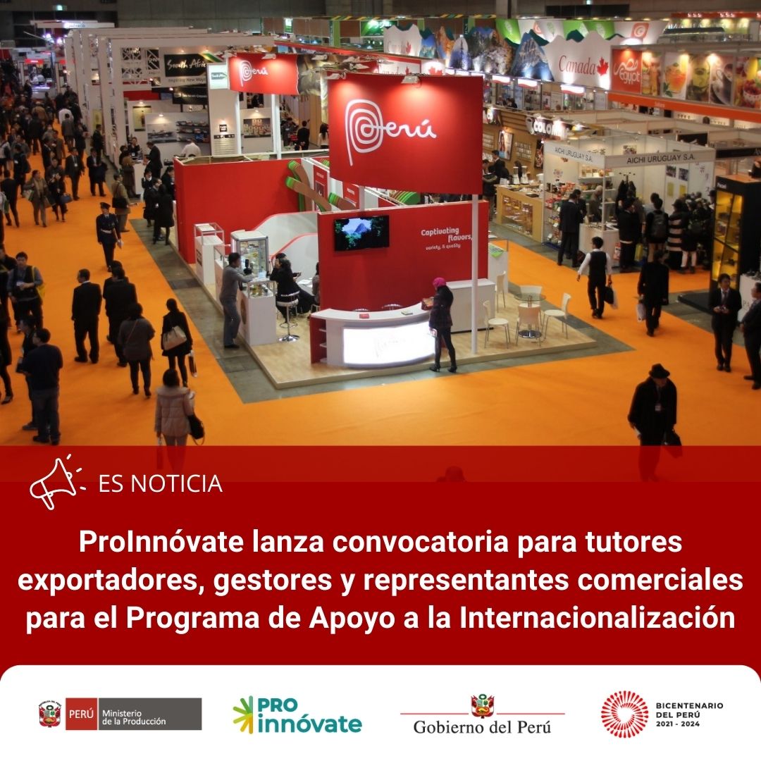 ProInnovate_'s tweet photo. #ProInnóvate lanza convocatoria para tutores exportadores, gestores y representantes comerciales para el Programa de Apoyo a la Internacionalización - #PAI.
📌 Lee la nota completa aquí 👉🏼 https://t.co/A1Vw0TgbvI https://t.co/KHbNYCjC40