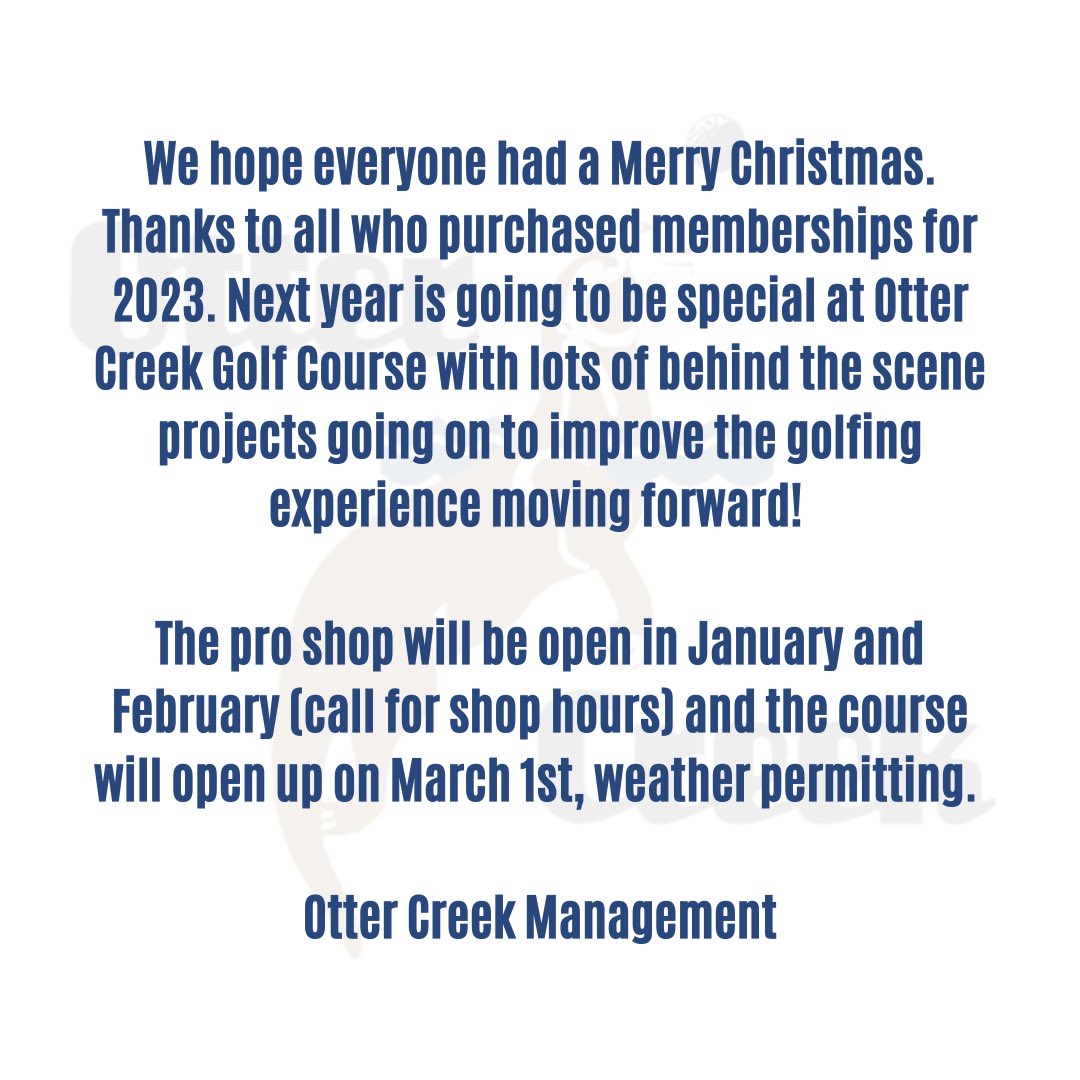 We hope everyone had a Merry Christmas! 

We look forward to seeing everyone back out on the course March 1st (weather permitting)!