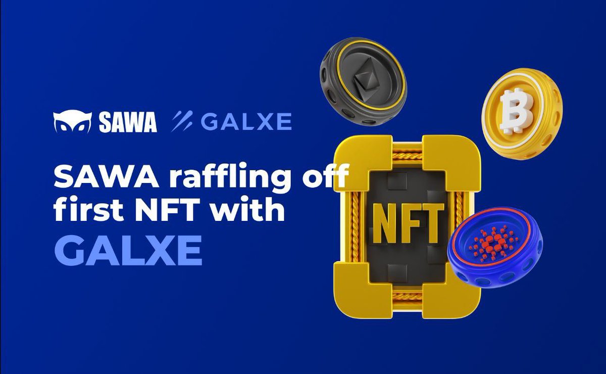 💣Guys, we remind you that we have launched a contest together with our partners <a href="/Galxe/">Galxe</a>! First SAWA #NFT #Giveaway!

🍀More: t.me/sawacryptooffi…

#crypto #DeFi