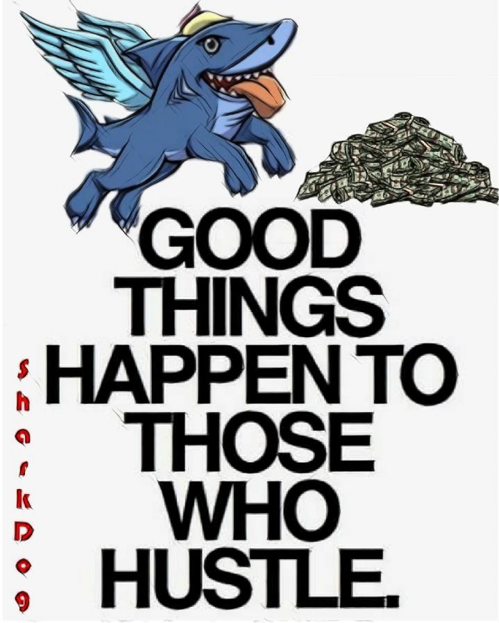 YueToken's tweet photo. @Shark_Dogs @guy8706 @VoltInuOfficial $SDOG 
Hustle and grind will pay off with #SDOG https://t.co/nPY9dUoLsf