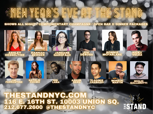 Few tickets remain for our #NewYearsEve  shows. 7 total. Come see comedians <a href="/bonniemcfarlane/">Bonnie McFarlane</a> <a href="/LaughingVlad/">Vladimir Caamano</a> <a href="/IanLaralive/">Ian Lara</a> @AshHess <a href="/beingbernz/">Hannah Berner</a> #rickyvelez <a href="/joederosacomedy/">Joe DeRosa</a> <a href="/aaronbergcomedy/">Aaron Berg</a> and more! Optional dinner packages and after party open bar! thestandnyc.com/shows/special/…