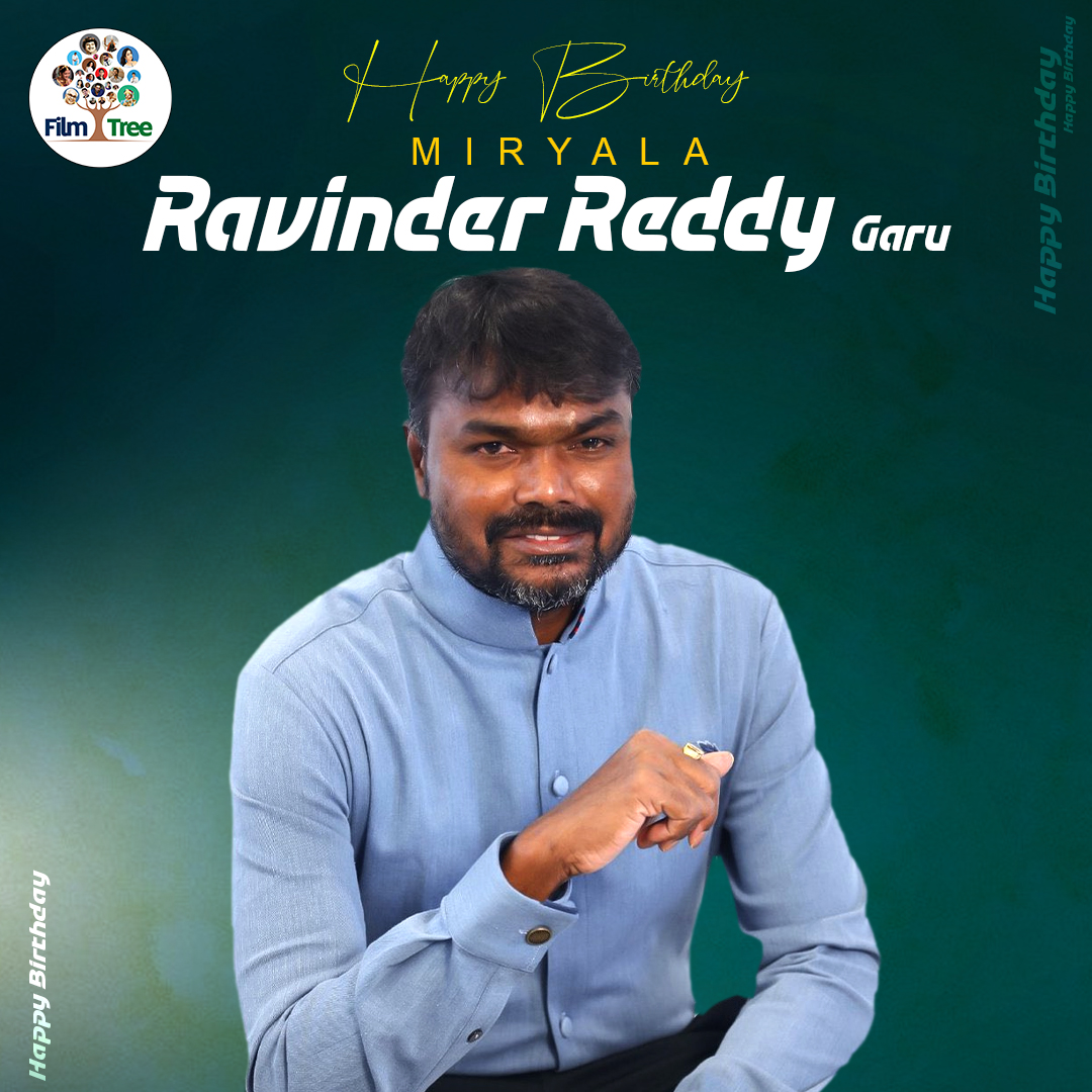 Wishing 𝑩𝒍𝒐𝒄𝒌𝒃𝒖𝒔𝒕𝒆𝒓 𝒑𝒓𝒐𝒅𝒖𝒄𝒆𝒓 #MiryalaRavinderReddy garu a happy birthday and a blessed year ahead ✨

#HBDMiryalaRavinderReddy #HappyBirthdayMiryalaRaviderReddy #filmtree #filmtreewishes