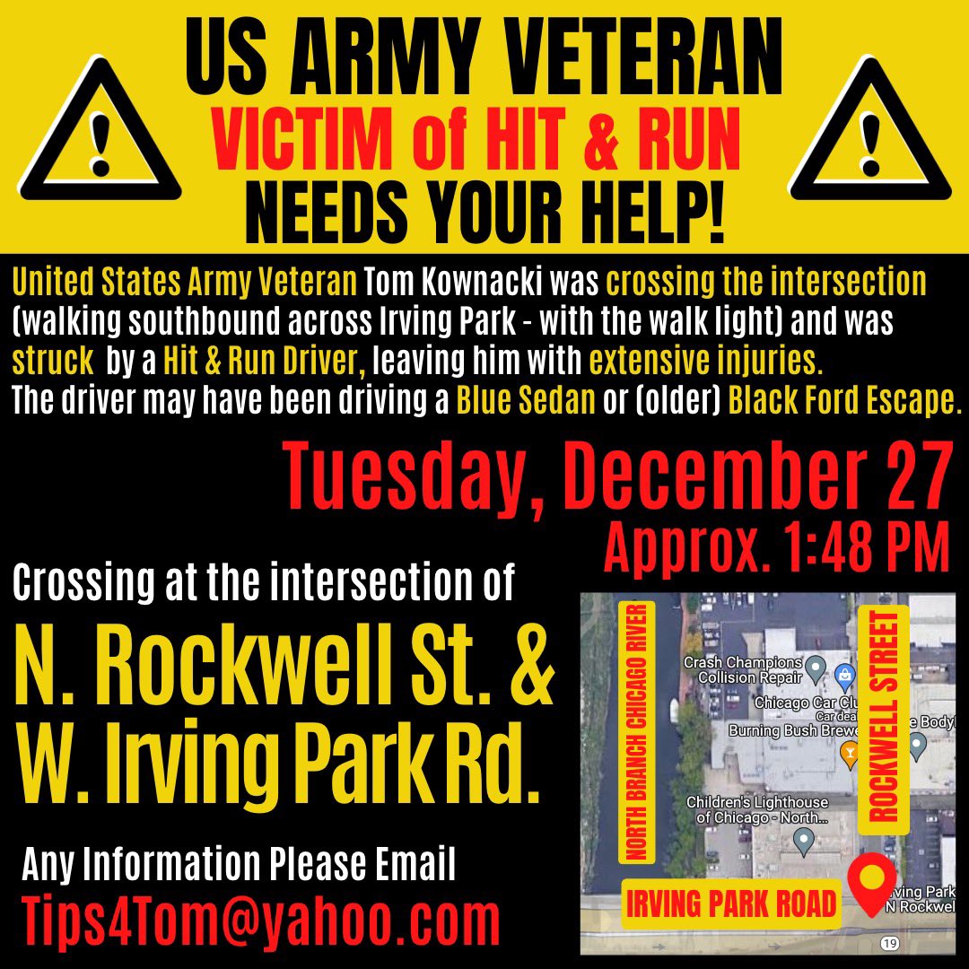Miss0Wins's tweet image. Two days after #Christmas, #ArmyVet Tom Kownacki was crossing the street in the #LincolnSquare area of #Chicago when he was struck by a car &amp;amp; the driver fled the scene, leaving him with extensive injuries. Any tips please email - Tips4Tom@yahoo.com 
#ChicagoNews #ChicagoSanner
