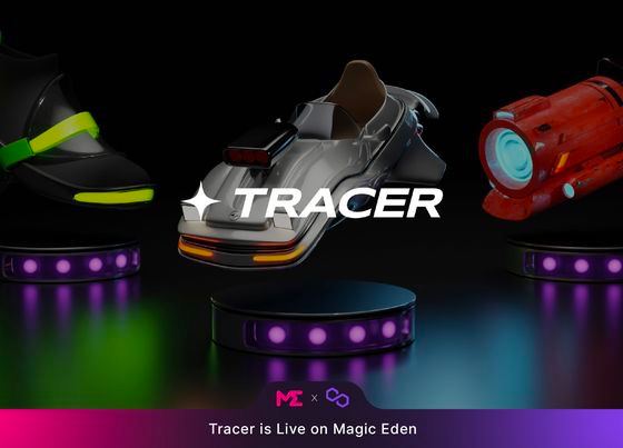 TRACER is officially listed on Magic Eden 🥳

Now you can trade TRACERs NFT on Magic Eden marketplace!
🔗bit.ly/tracer_ME

Giveaway Event!
🎁 3 Shoe Parts NFTs, 3 Bronze Spray, 100 $MATIC
1️⃣ Lk, RT, Tag your frenz!
2️⃣ Complete Gleam!
🔗 bit.ly/ME_Listing

⏰~1/5th