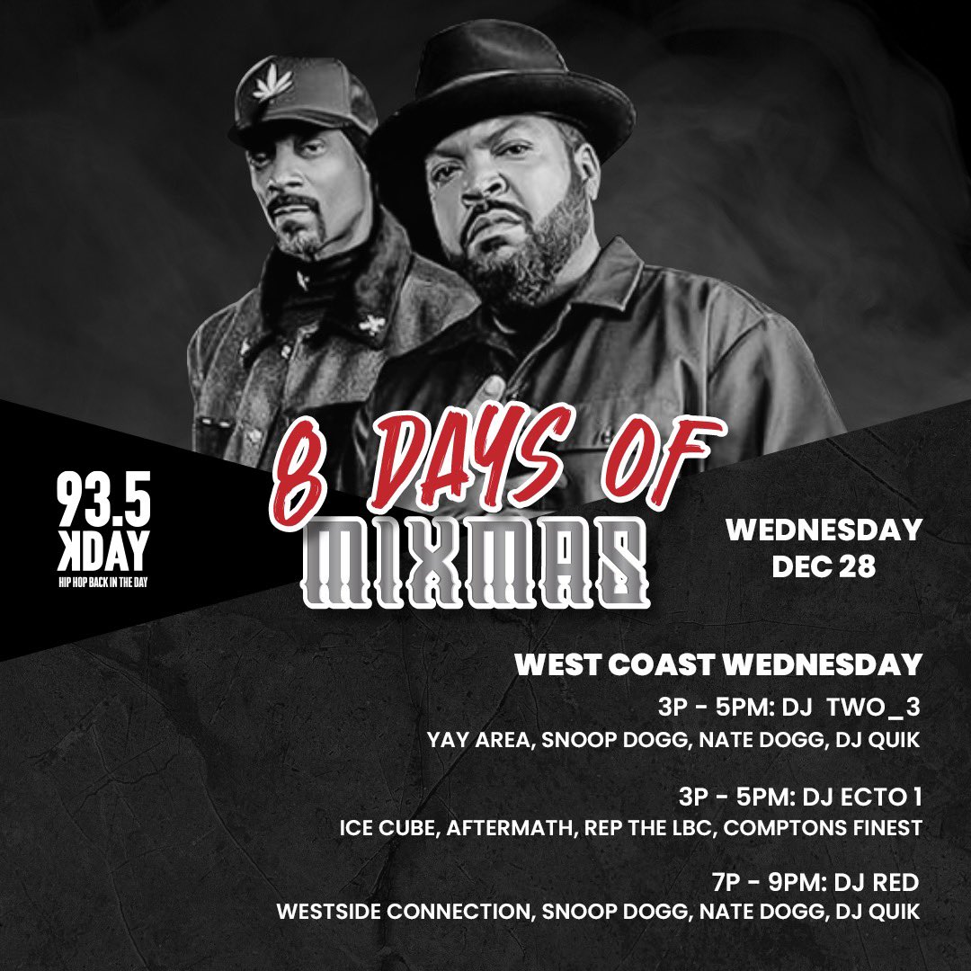 Everyone Locked in 8 Days of #Mixmas : #WestCoastWednesday with <a href="/DJRedfromLA/">DJ Red</a> on <a href="/935KDAY/">935 KDAY</a> 7pm-9pm