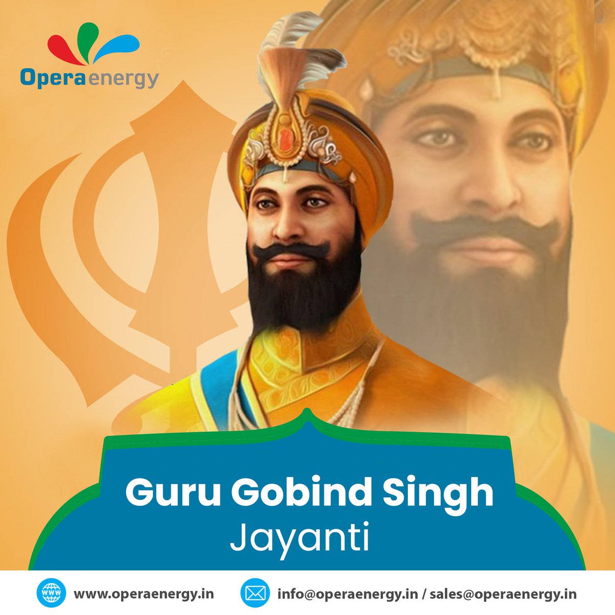 EnergyOpera's tweet photo. May Guru Govind Singh Ji gives you, the courage and strength to fight the evil, and stand by the side of truth.
Happy Guru Gobind Singh Jayanti!

#renewableenergy #solarenergy #solar #solarpower #greenenergy #cleanenergy #energy #solarpanels https://t.co/TcSo8sJFIP