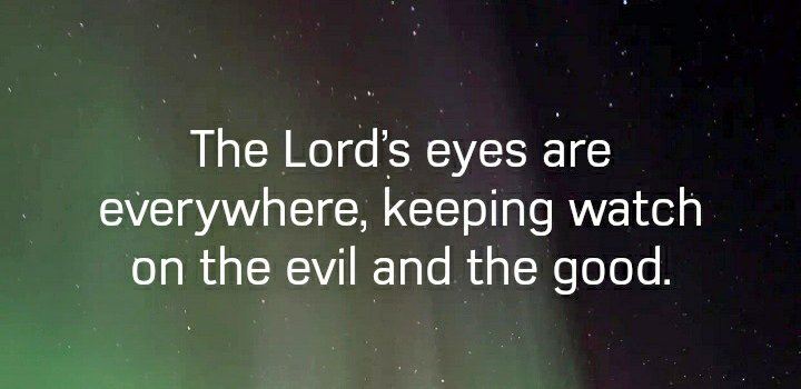 qyousee's tweet photo. "The Lord's eyes are everywhere, keeping watch on the evil and the good." 

So why be scared? 

Why let the worry of this world hold on to you? 

Trust, have faith, and you will rise. 

He will make you rise. 

Above all evil and good. https://t.co/ohF946XShh