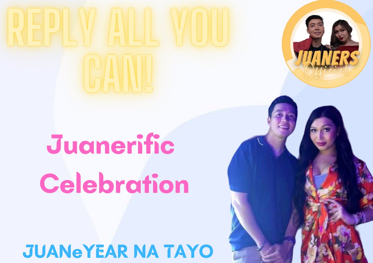 First Tag Booster is out! Reply All you can! Along with our official Tagline JUANeYEAR NA TAYO