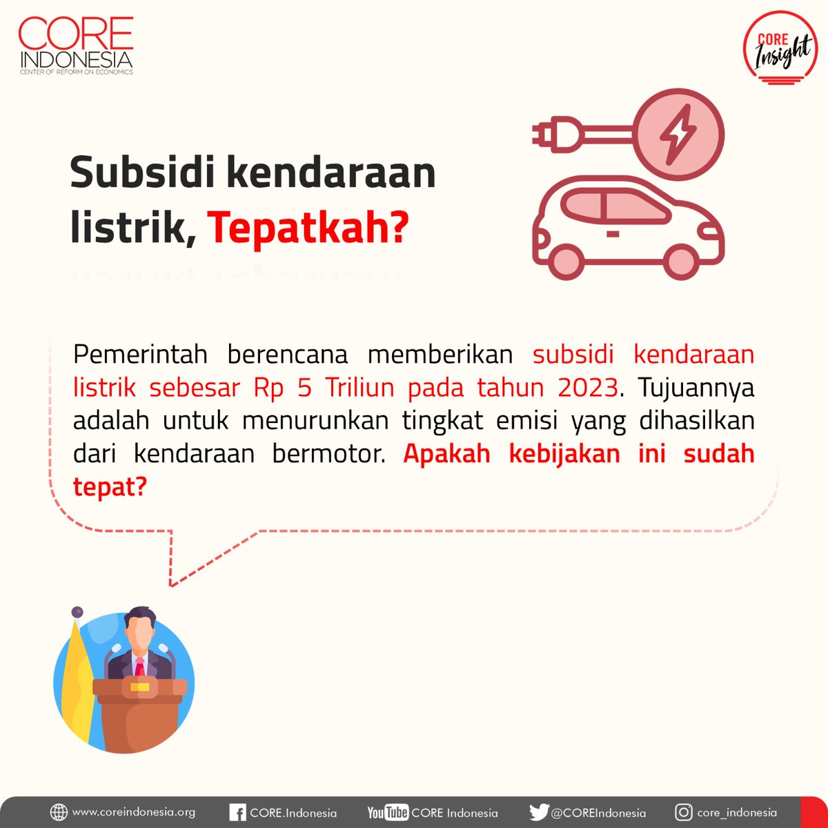 COREIndonesia's tweet photo. Kira-kira apakah kebijakan memberikan subsidi tersebut sudah tepat dgn kondisi saat ini?

Simak ulasan singkatnya dalam #COREinsight kali ini.

#KendaraanListrik #Emisi #batubara #COREIndonesia #COREinsight https://t.co/dOEQPMsFnF