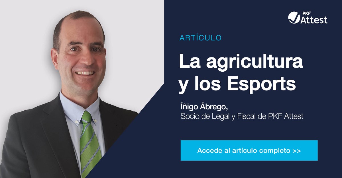 ¿En qué se parecen los #esports 🎮 y la #agricultura 🌽? 

Íñigo Abrego, socio de #Legal y #Fiscal de PKF Attest, lo explica en este artículo.  
🔗No te lo pierdas: pkf-attest.es/publicacion/la…