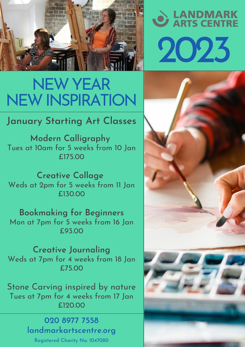LandmarkArts's tweet photo. New Year - New Inspiration! Come and start a creative class with us in Jan/Feb 2023 - there's so much to choose from! https://t.co/CD7ONrkgUi 
#newyear #2023 #beinspired #creativeclasses #artclass #singingclass #stonecarving #calligraphy #bookbinding #artjournaling #teddington https://t.co/549CpWmuTR