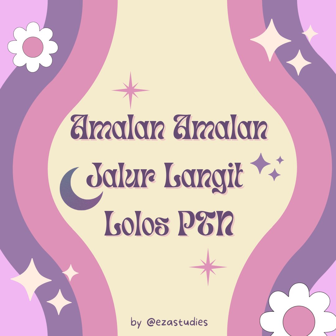 ezastudies's tweet photo. ☁︎ Amalan amalan jalur langit yang aku terapin tahun lalu buat lolos ptn ☁︎

by @ezastudies

A thread 

 . ° ˖  ݁ . . ° ˖  ݁ . . ° ˖  ݁ . . ° ˖  ݁ . . ° ˖  ݁ . . ° ˖  ݁

#studytwt #ambistwt #AMBISVERSE https://t.co/AMjIKmHnNn