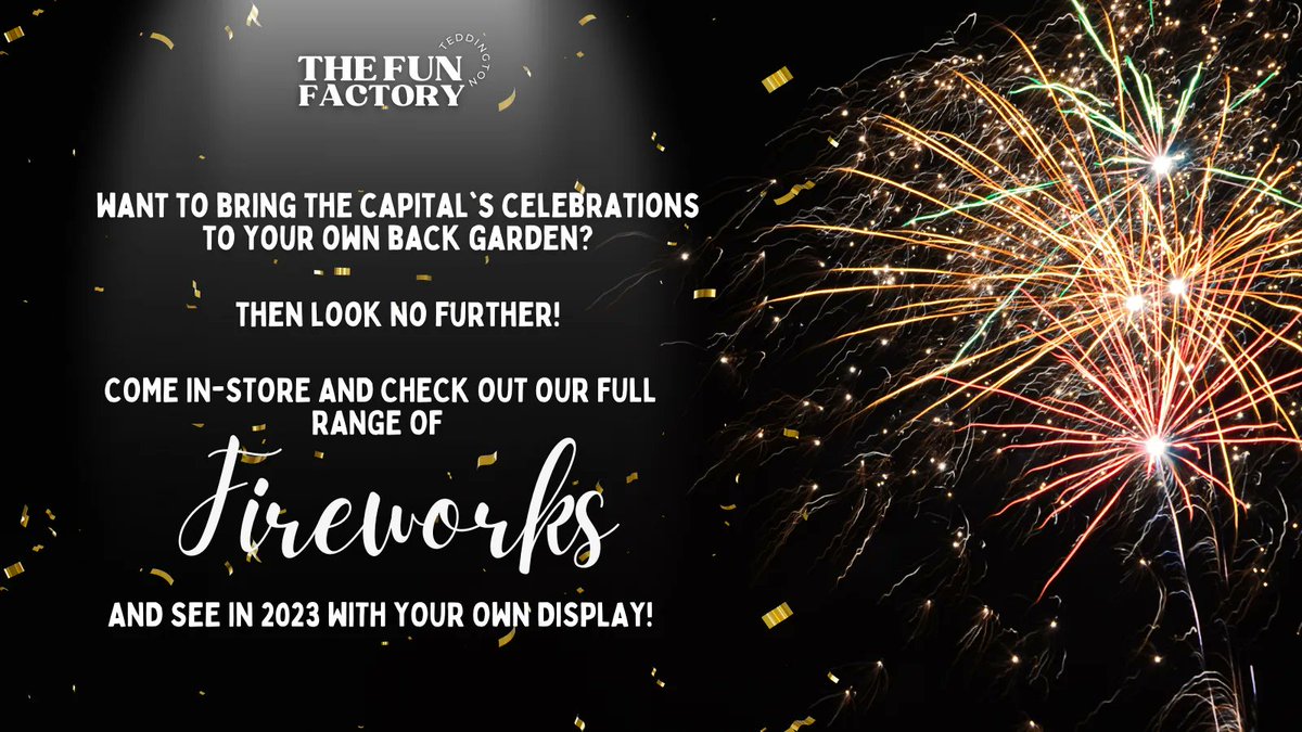Want to see in 2023 without standing in London to see the Fireworks?

Pop into the Fun Factory and check out our range of cost friendly fireworks so that you, your friends and family and your neighbours can see in the New Year with your own display! 🎇