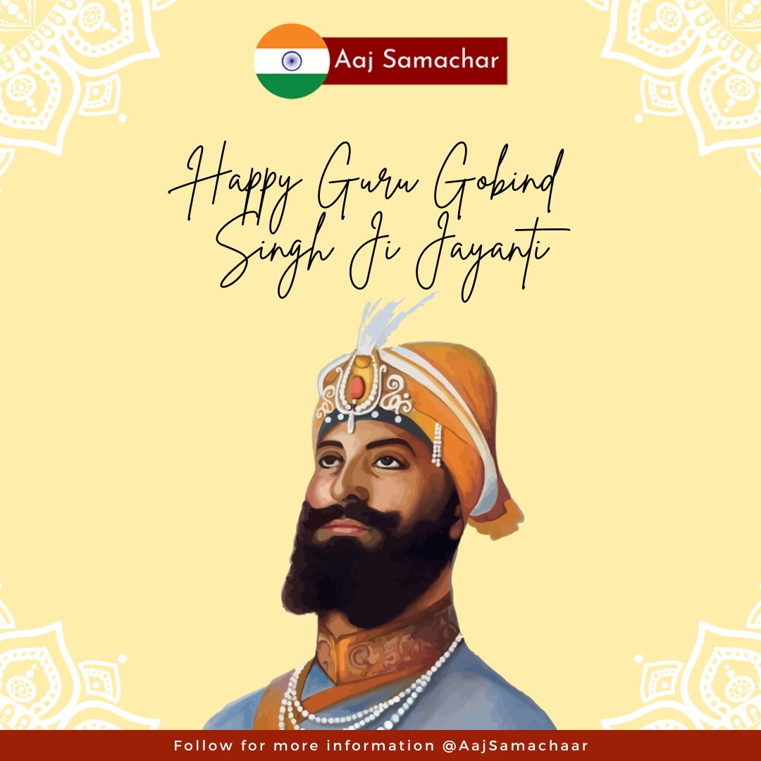 AajSamachaar's tweet photo. Waheguru Ji ka khalsa, Waheguru ji ki fateh. Happy Guru Gobind Singh Jayanti to you and your family.

#gurugobindsinghjayanti #guruji #family #waheguru #sacrifice #love #respect #equlity #aajsamachaar https://t.co/IrMzkvsNUH