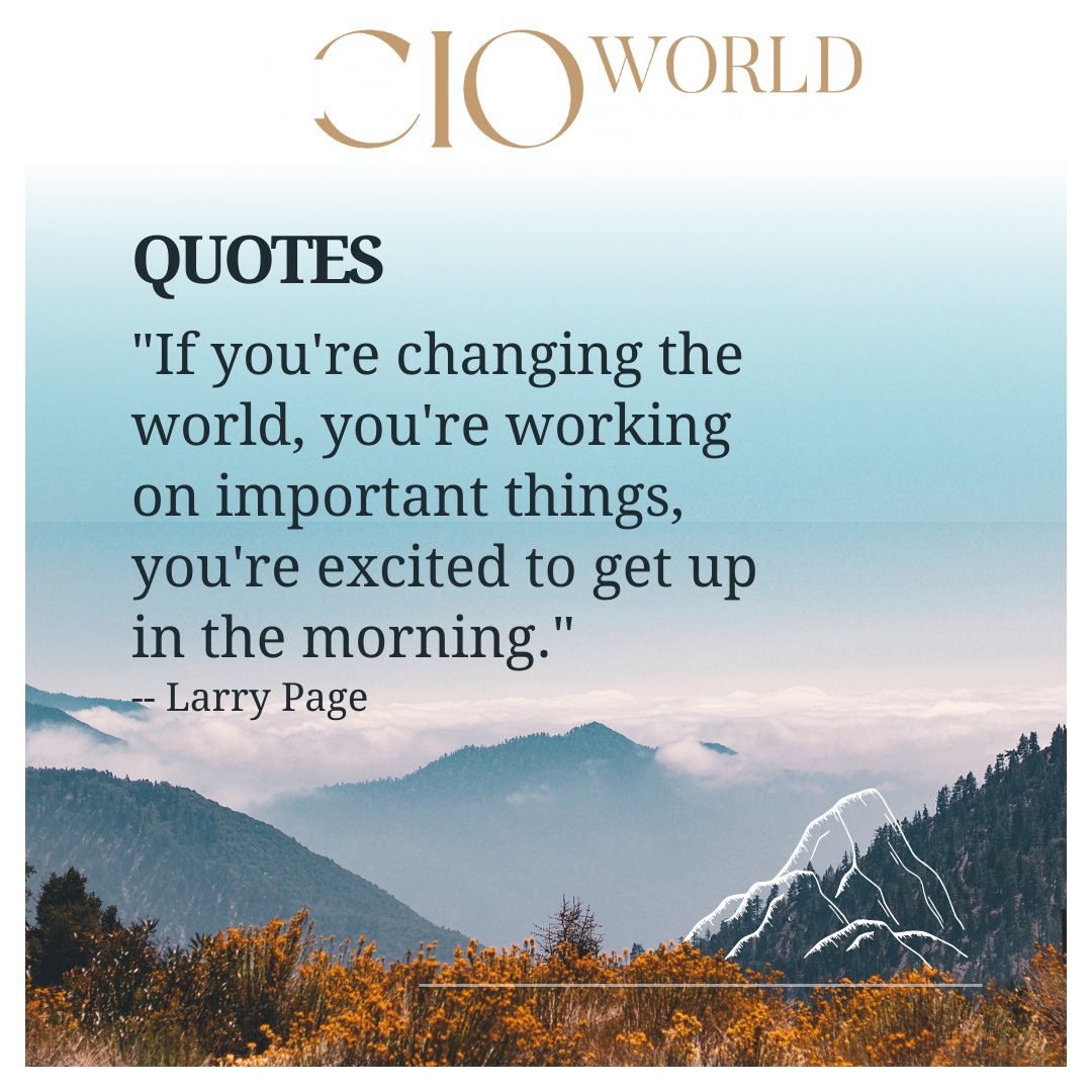 thecioworld's tweet photo. Quote of The Day🎯
#quotes #quoteoftheday #quotestoliveby #quotesdaily #quotesforyou #quotesoftheday #success #successquotes #hardwork #LarryPage #larrypagequotes #cioworldmagazine https://t.co/HTAE2TaUlb
