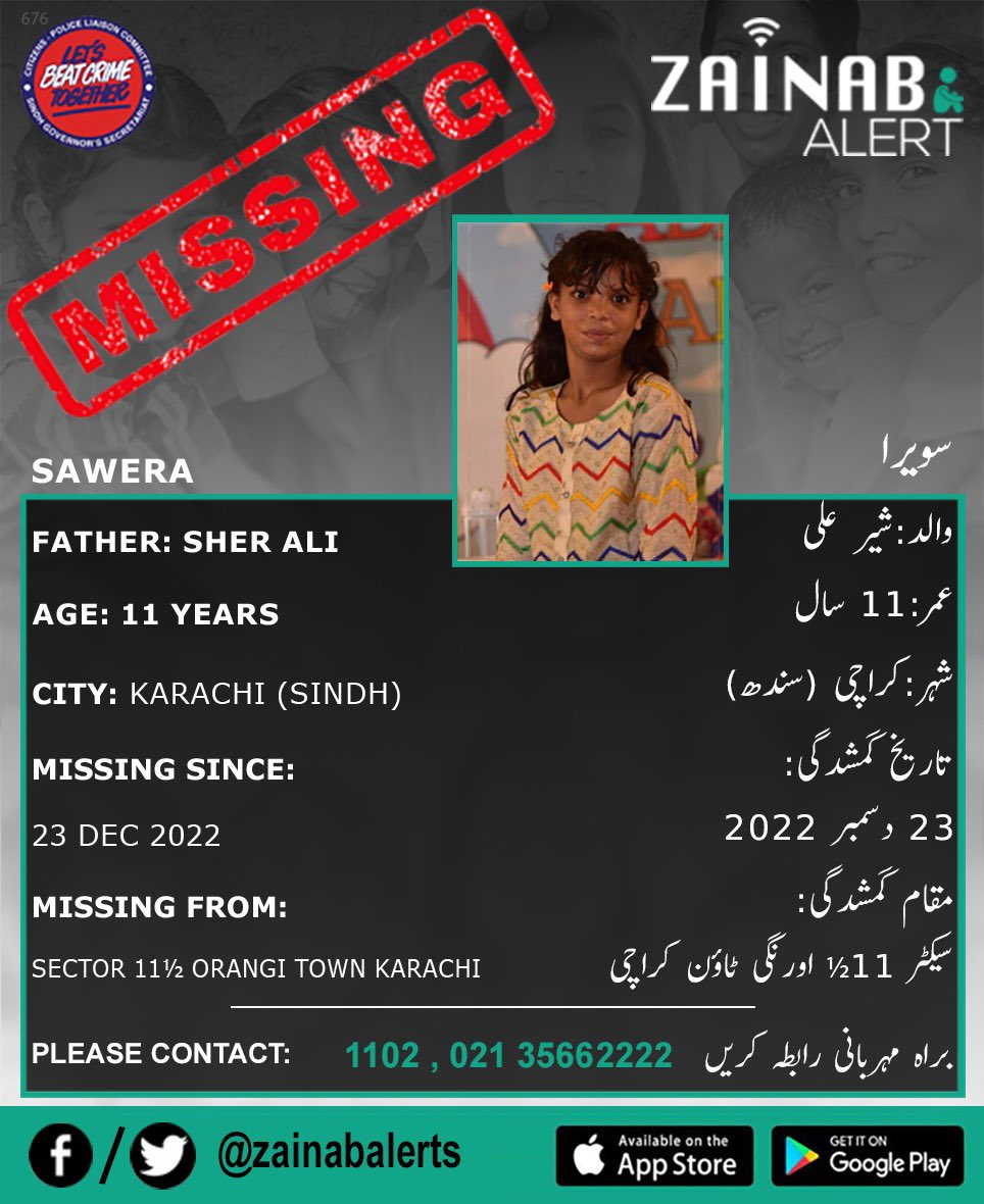 ZainabAlerts's tweet photo. Please help us find Sawera, she is missing since December 23rd from Karachi (Sindh) #zainabalert #ZainabAlertApp #missingchildren 

👉Download ZAINAB ALERT App for instant alerts
➡️Android - https://t.co/T4K4DfIZYl
➡️Apple iOS - https://t.co/KEy1Jn0YTK https://t.co/LjmdVb6EI6