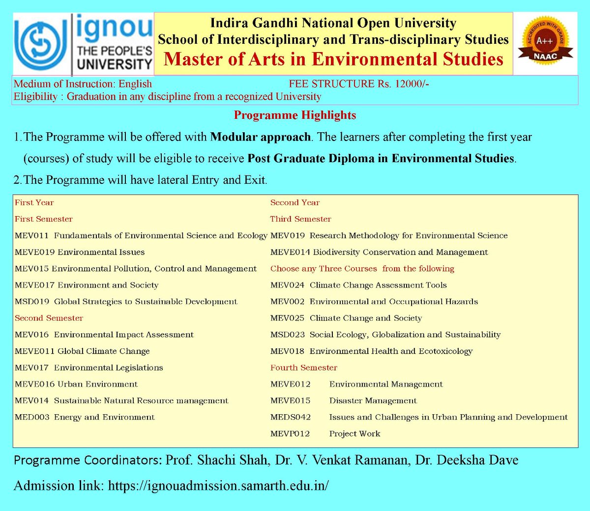 IGNOU has launched MA ( Environmental Studies)  from January 2023 session
Highlights:
Modular approach. The learners after completing the first year of study will be eligible to receive PG Diploma in Environmental Studies.
Affordable Fees
Admission Link: 
ignouadmission.samarth.edu.in/index.php/regi…