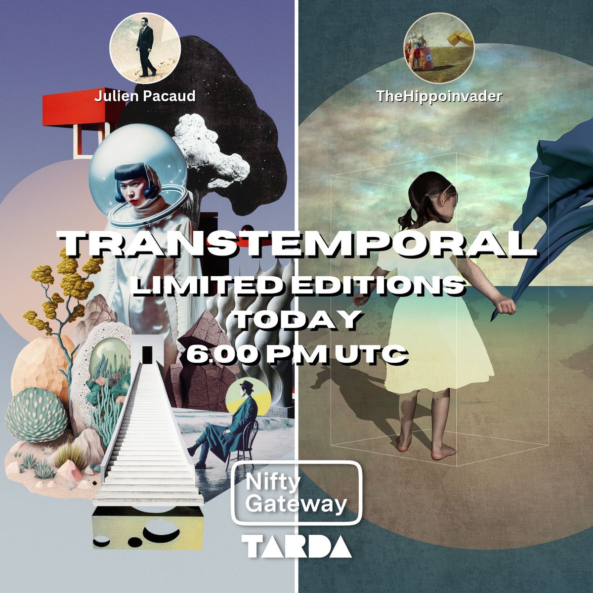 "Transtemporal" drop is going live today 
<a href="/niftygateway/">Nifty Gateway Studio</a>

6 pieces by me and <a href="/thehippoinvader/">hippoinvader</a>
 
Published by 
<a href="/Tarda_art/">Tarda</a> 

#nft #nftart #NFTs #collage #digitalcollage