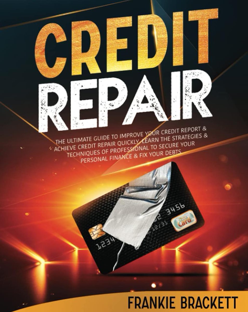 xj_nnb's tweet photo. Credit Repair: The Ultimate Guide To Improve Your Credit Report &amp; Achieve Credit Repair Quickly  Learn The Strategies &amp; Techn AMBRCWS

https://t.co/mvL4sngDK1 https://t.co/ldehJ6IipM