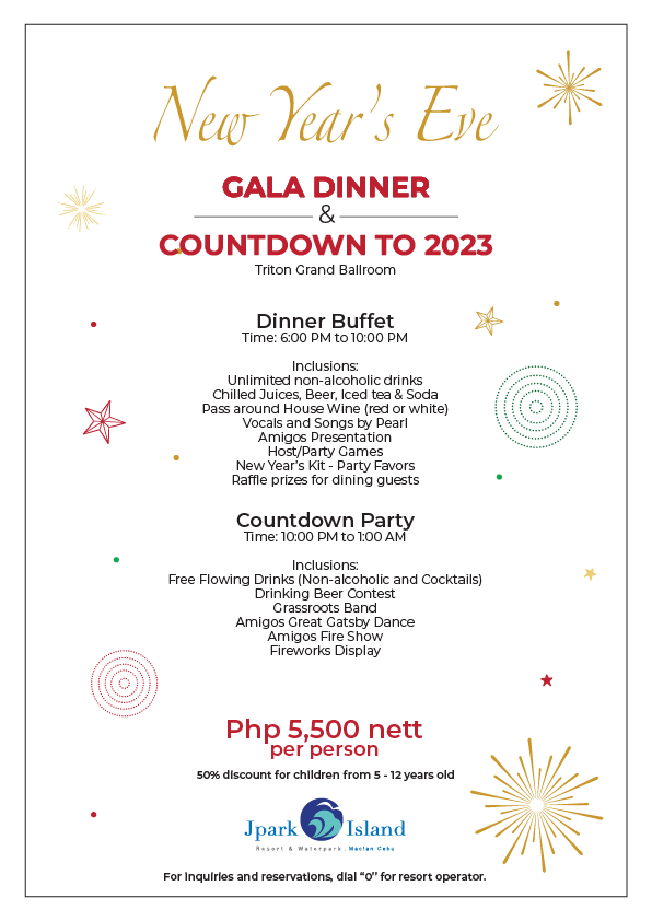jparkresort's tweet photo. Experience a dinner buffet, live entertainment, all-you-can-drink beverages, fireworks display and exciting raffle prizes for only 5,500php nett per person on December 31, 2022 from 6 PM-1 AM at Triton Grand Ballroom.

For reservations you may call us at +63 32 494 5000. https://t.co/yEEWfRdvq7