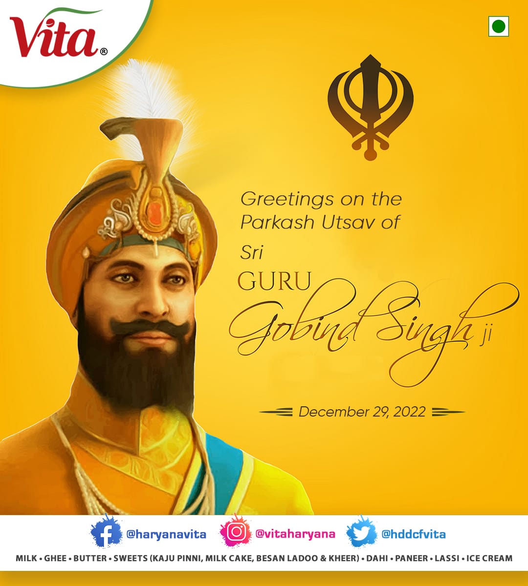 HDDCFVITA's tweet photo. Greetings on the Parkash Utsav of Sri Guru Gobind Singh Ji!
#prakashutsav #srigurugobindsinghji #vitaharyana #vitafamily #vitadairy #vitadairyproducts #vitadairyproduct #vitaproduct #vita https://t.co/XMVelnbpOJ