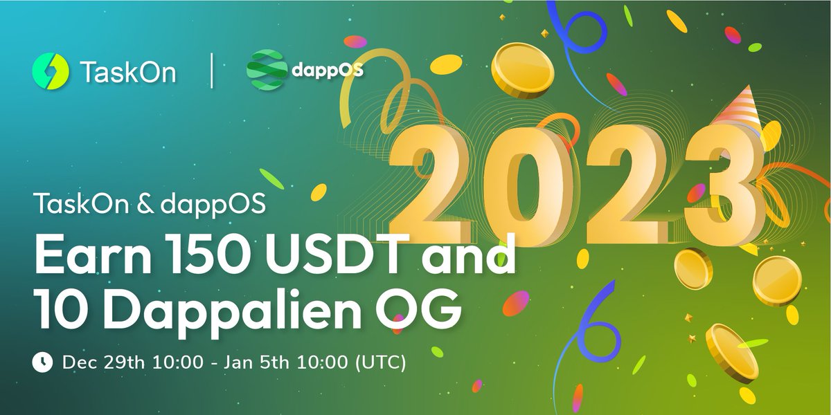 taskonxyz's tweet photo. 🎆The #TaskOn x @dappOS_com HOLIDAY SPECIAL GIVEAWAY is coming! 🎉
 
🎁 150 $USDT + 10 Dappalien OG
⏰ Dec 29th 10:00 - Jan 5th 10:00 (UTC)  
 
🪄Lucky Entrance: https://t.co/zsWInGzJxd
 
#HappyNewYear2023 #airdrop #giveaway https://t.co/occfXCgpOj