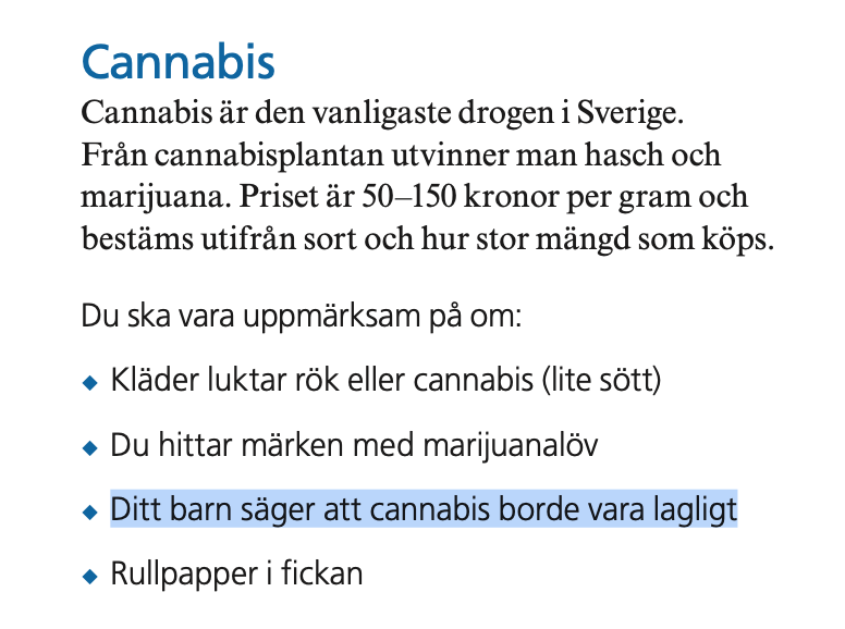 eliasspaningar's tweet photo. Fullständigt orimligt att polisen skriver att föräldrar borde vara uppmärksamma på om deras barn förespråkar en legalisering av cannabis. 

Det statliga våldsmonopolet ska inte antyda att helt legitima politiska åsikter är ett varningstecken https://t.co/c0es7OGI5M