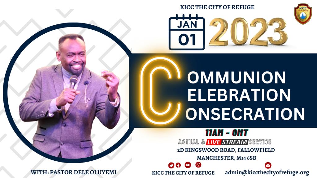 KICCityOfRefuge's tweet photo. Join us on the 1st Sunday of 2023 as we start the year with celebration, consecration and communion.

See flyer for more information.

Date: 1st January, 2023
Time: 11am

See you soon!!!

#kicc #CelebrationWeek #NewYear #didsbury #fallowfield  #manchester #greatermanchester https://t.co/B3UZ6I0h4V