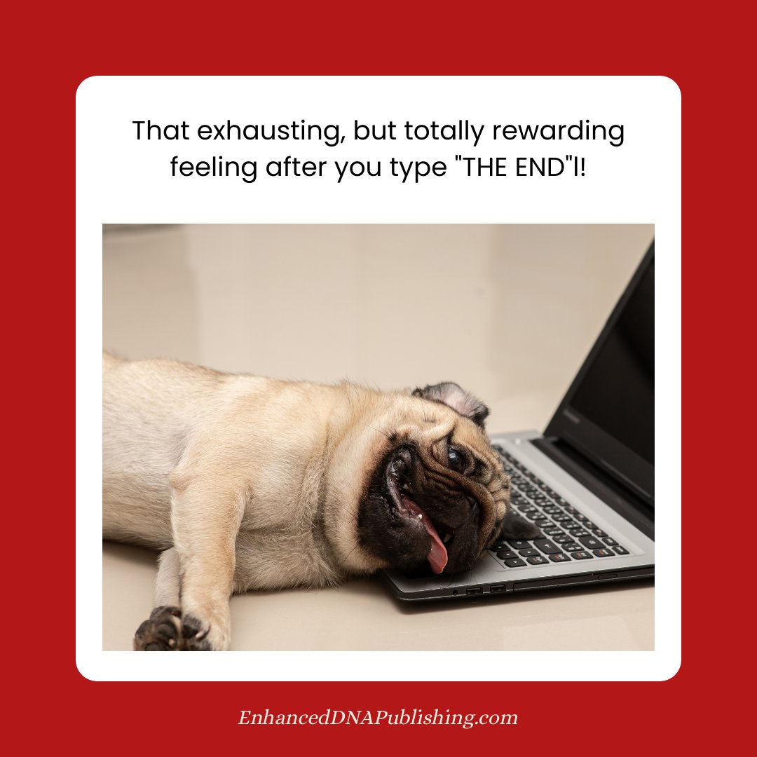EnhancedDNA's tweet photo. Have you typed "THE END" lately?  Such a satisfying feeling! https://t.co/qiDTsyWUcr