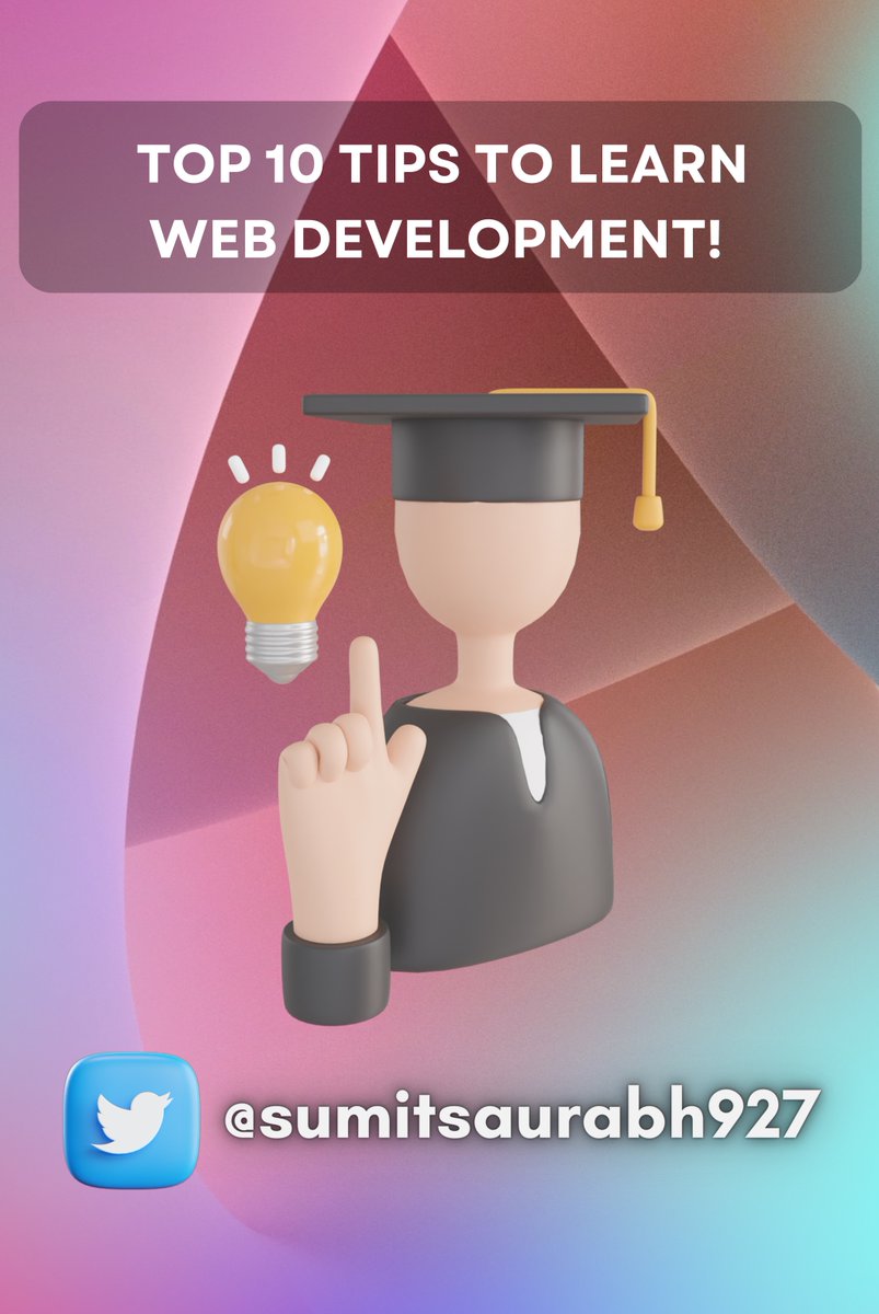  top 10 tips for learning web development thread from sumit