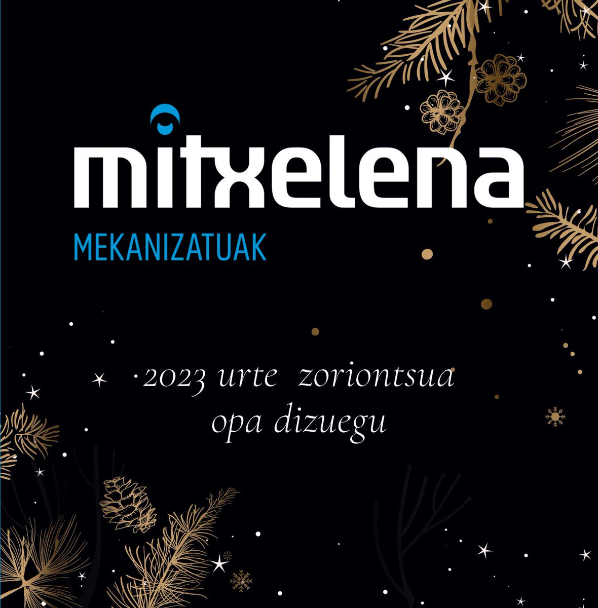 Mitxelenatik 2023 urte zoriontsua opa dizuegu