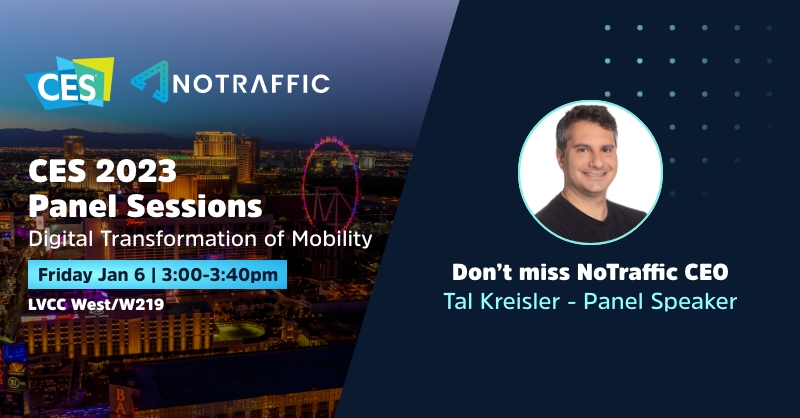 Bringing <a href="/NoTraffic_/">NoTraffic - IoT Platform for Urban Mobility</a>  expertise to the main stage… 
Don’t miss Tal Kreisler join the <a href="/CES/">CES</a> panel session - Digital Transformation of Mobility on Friday Jan 6 (3:00-3:40pm, LVCC West/W219) 🚀🚦