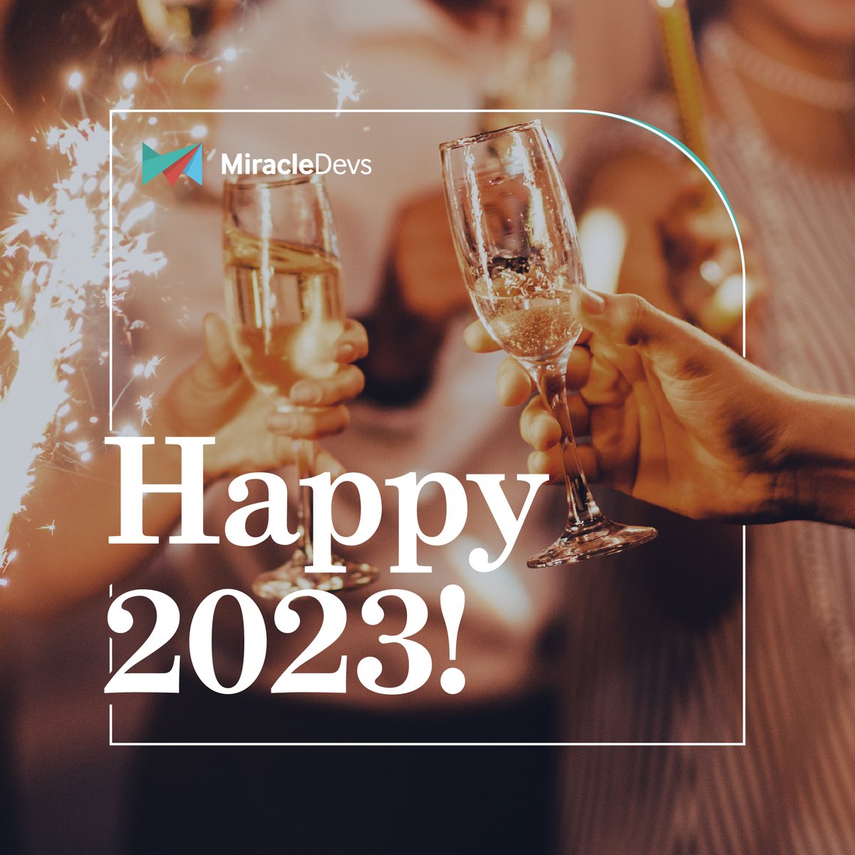 MiracleDevs's tweet photo. From all our #MiracleDevs staff, we wish you a happy new year and best wishes for this 2023. Cheers to this new year and to more future projects together. 🥂✨ https://t.co/MVmAHTuB9J