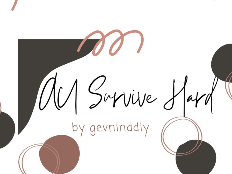 Survive Hard

Alternate Universe by @gevninddly