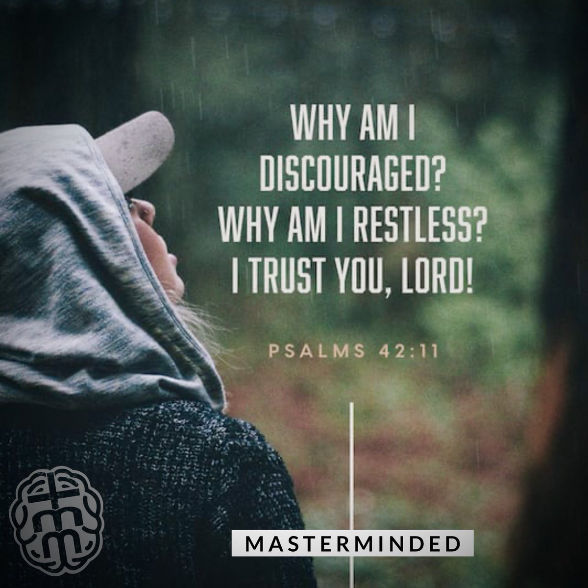 BeMasterminded's tweet photo. Hey! Why are you down in the dumps? Why are you crying the blues? Fix your eyes on God— and soon you will be praising again. He will put a smile on you face. He is our God and Master!! 

Psalms 42:11 https://t.co/0vATJ32l02