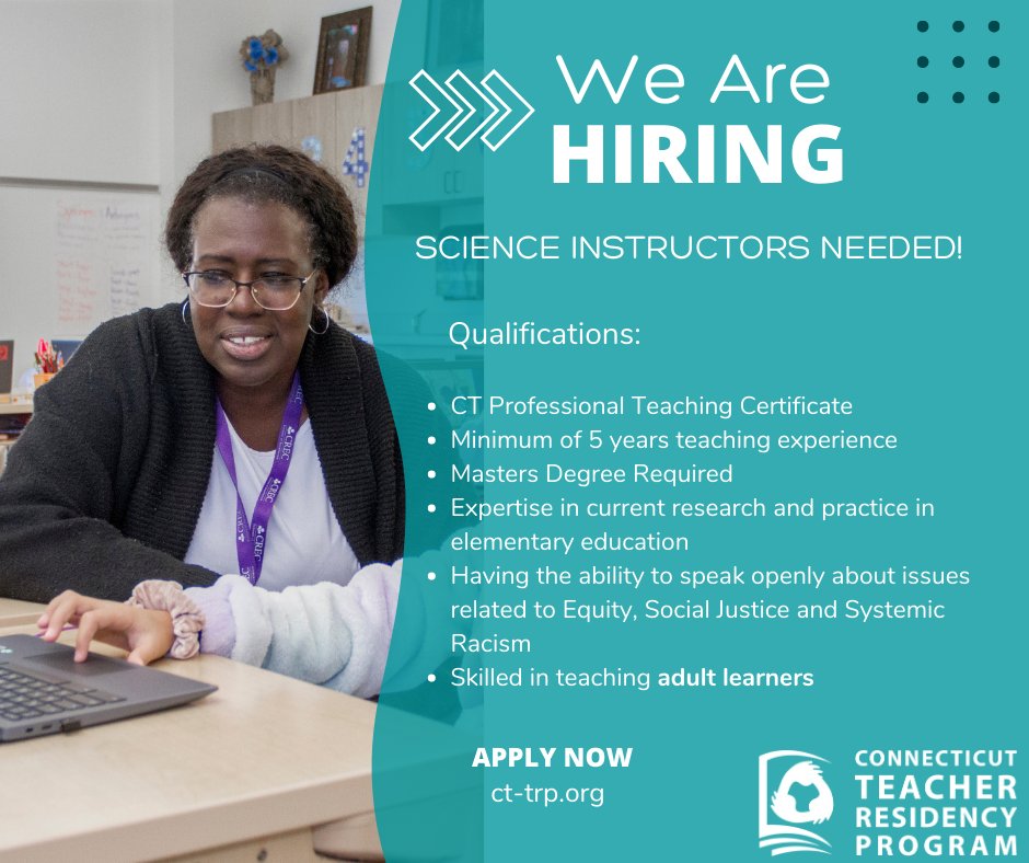 The Connecticut Teacher Residency Program (TRP) is focused on diversifying teachers across Connecticut. 

Part time adjunct positions are available for spring semester (March - May) on Tuesday and Thursday evenings.  

 Visit ct-trp.org for more information!