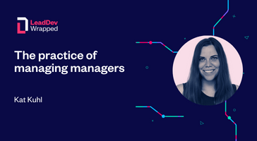 TheLeadDev's tweet photo. Learn more about the practice of managing managers with @webbykat; on the #LeadingEng track of #LeadDevWrapped.
Watch now when you register for free. https://t.co/t26W9Pi1Di https://t.co/CzwLuRMNmy