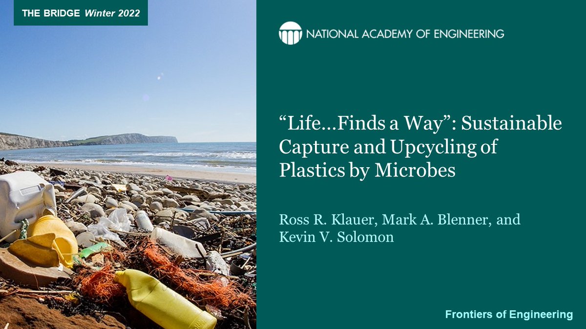 "Advances in synthetic biology and machine learning enable new engineering approaches to enhance plastic degradation via enzymes."

Read more from "Life Finds a Way: Sustainable Capture and Upcycling of Plastics by Microbes" in The Bridge: ow.ly/haT050MbzEn