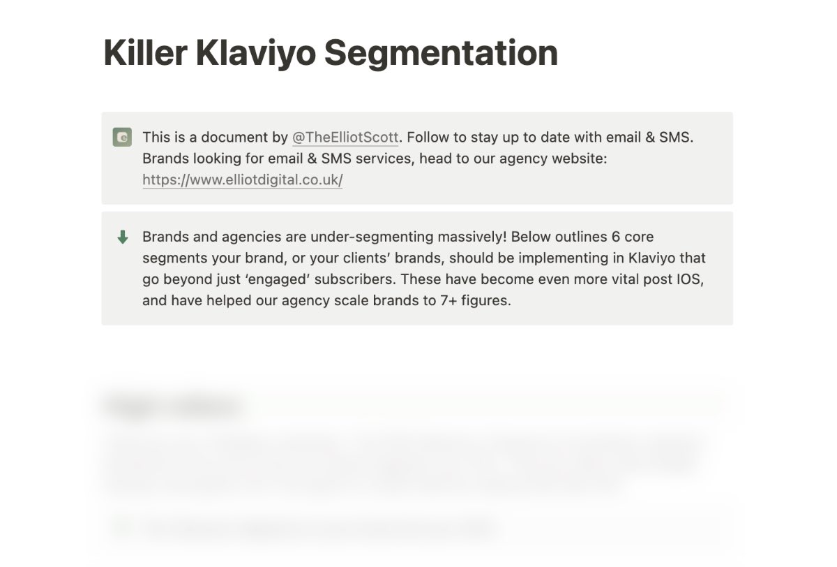 TheElliotScott's tweet image. Who wants to STEAL my Notion doc for Klaviyo segmentation?! The key segments that have helped our agency generate over 7 figures $$$ of email revenue!

Want it?
- Retweet this
- Comment “Segment”
- Must be following (so I can dm)

Hurry, 48 hours only ⏰