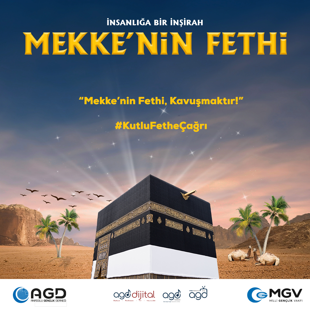 “İnsanlığa Bir İnşirah...”
🕋MEKKE’NİN FETHİ

“Mekke’nin Fethi; Kavuşmaktır!"

🗓31 Aralık 2022 Cumartesi Gecesi
📌Tüm İl ve İlçe Temsilciliklerimizin belirlediği salonlarda buluşuyoruz.

#KutluFetheÇağrı 
#MekkeninFethi 
#AhlakveManeviyat