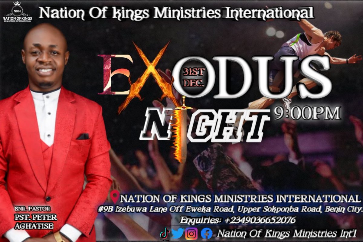 KingsNationInt1's tweet photo. #EXODUSNIGHT2022
#WITHPASTORPETERAGAHTISE
#31stDecember2022 
#9PM
#TRANSITION https://t.co/PI3bwdyNU6